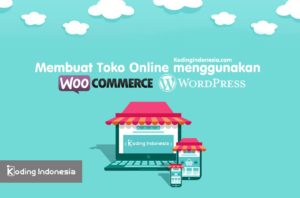 membuat toko online menggunakan woocommerce wordpress