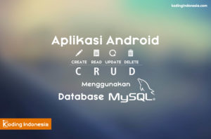 CRUD android dengan MySQL