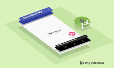 Snackbar dan Floating Action Button (FAB)