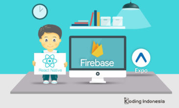 Tutorial React Native, Firebase, dan Expo