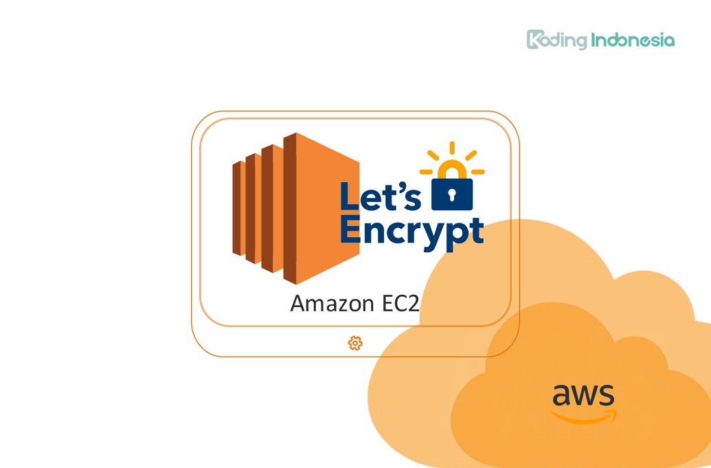 AWS Elastic Compute Cloud : Bagian 3 Instal Let’s Encrypt SSL di AWS EC2