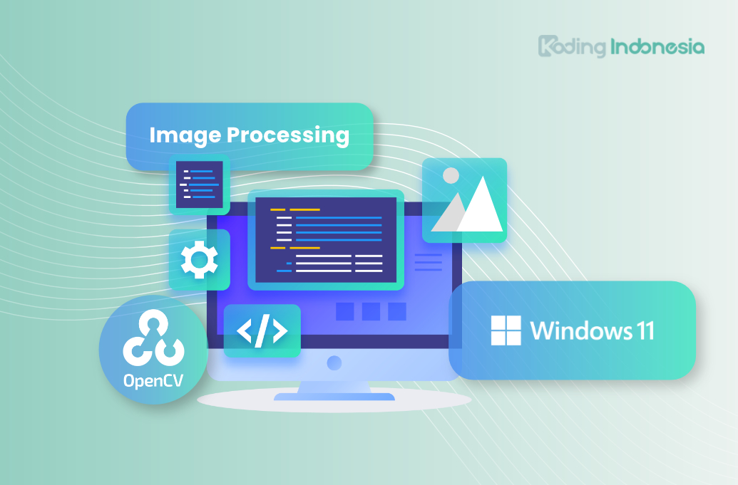Belajar Image Processing di Windows (OpenCV)